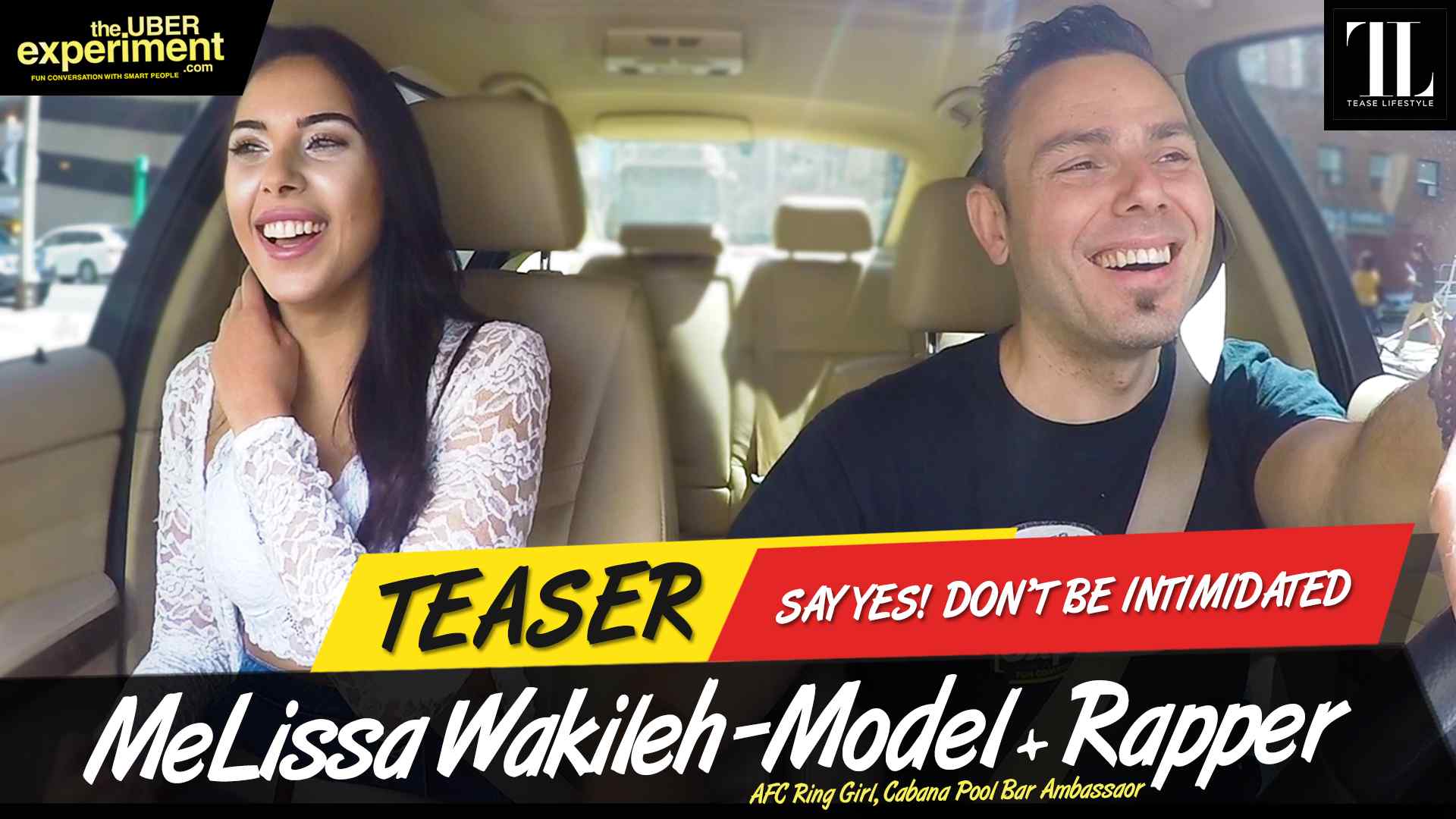 SAY YES! DON'T BE INTIMIDATED - Model, AFC Girl MELISSA WAKILEH on The Uber Experiment Reality Show