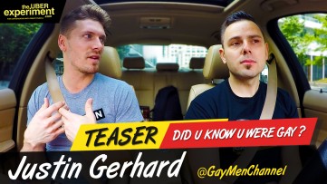 DID YOU KNOW U WERE GAY?- Justin Gerhard of @TheGayMenChannel on The UBER Experiment Reality Show