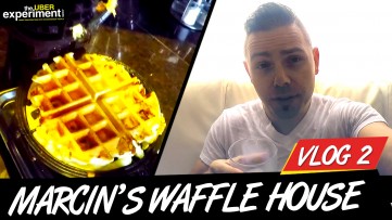 MARCIN's WAFFLE HOUSE! (The Uber Experiment Behind The Scenes /w Entrepreneur Marcin Migdal)