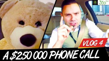 $250 000 PHONE CALL WITH AN ANGRY BEAR (Motivation VLOG 4 - Behind The Uber Experiment)