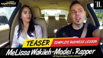 COMPLETE BUSINESS LESSON - Model, AFC Girl MELISSA WAKILEH rides The Uber Experiment Reality Show